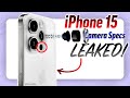 iPhone 15, 15 Pro &amp; 15 Ultra - FINAL Camera Specs LEAKED