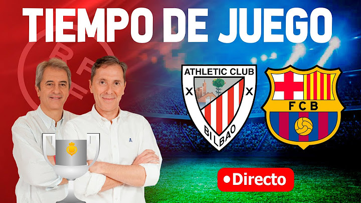 ATHLETIC CLUB VS BARCELONA EN VIVO | RADIO CADENA COPE | TIEMPO DE JUEGO COPE
