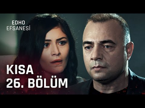 EDHO Efsanesi | Kısa 26. Bölüm