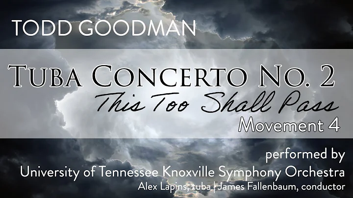 Tuba Concerto No. 2 "This Too Shall Pass" | Compos...