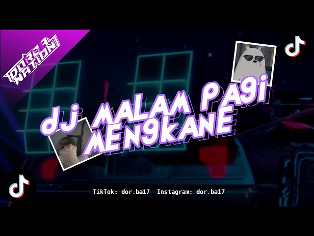 DJ MALAM PAGI X HAMIL DULUAN MENGKANE II KOPLO X FUNKOT class=