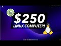 $250 LINUX PC!? - my cheap mini PC I'm starting this channel with.