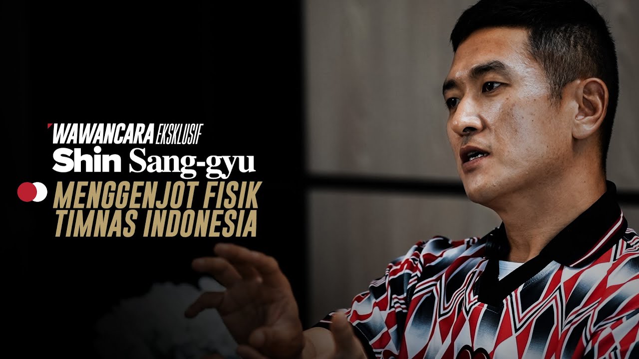 ⁣Kenapa Kebugaran Fisik Penting Bagi Timnas Indonesia? | Interview Eksklusif: Shin Sang-gyu