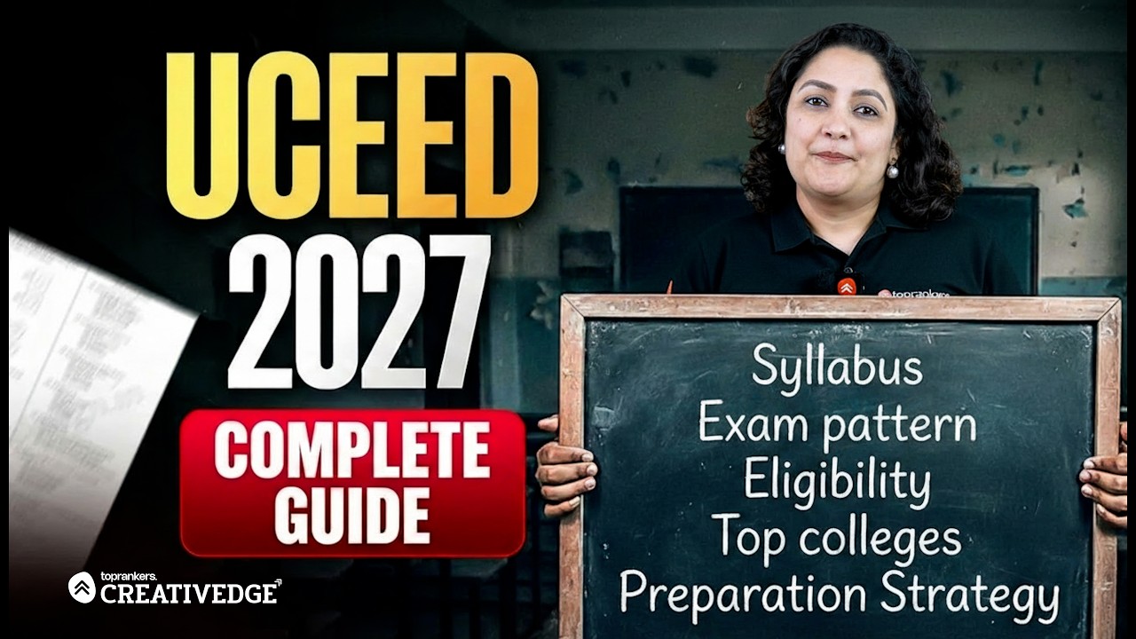 Uceed Pattern UCEED 2027 Complete Roadmap | Syllabus, Exam Pattern & Top Colleges ...