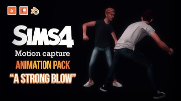 Animation pack A STRONG BLOW - Blender Machinima Sims 4 - motion capture