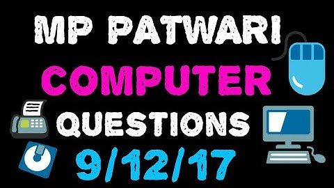 MP PATWARI COMPUTER  QUESTION 1ST DAY 9/12/17 || mp patwari exam review
