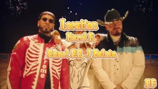 Location | Karol G, Anuel AA, J Balvin | Lyrics/Letra