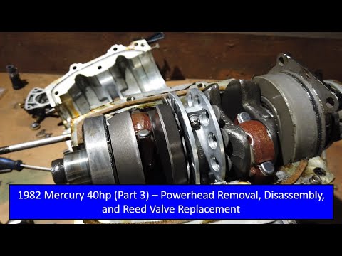 1982 Mercury 40hp (Part 3)   Powerhead Removal, Disassembly, and Reed Valve Replacement