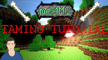 Minecraft McMMO Tutorial: Taming.