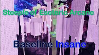 Steeple of Esoteric Arcane | Guide | The Eternal Abyss | Insane Difficulty