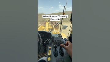 Wheel Loader Training | Liver Work || Part - 18