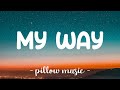My Way - Modeo (Lyrics) 🎵