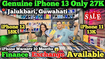 Genuine iPhone 13 Only 27K | Second Hand Mobile Market In Guwahati | Finance Available ✅