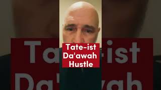 Tate-ist Da'awah Hustle