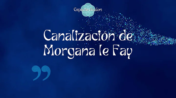 Canalizacin de Morgana le Fay by Maria de los Ange...