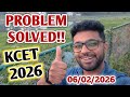 Problem Solved - GOOD NEWS about KCET Application Form 2026