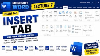 Microsoft Word Full Course | Lecture 7: Complete Guide to the Insert Tab | Tables, Pictures, Shapes