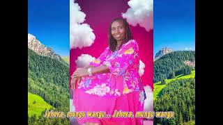 JEHOVAH MUNGU WA KWELI FT ANNE M. SOI