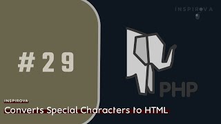 PHP For Beginners In Arabic, #29- Converts Special Characters to HTML