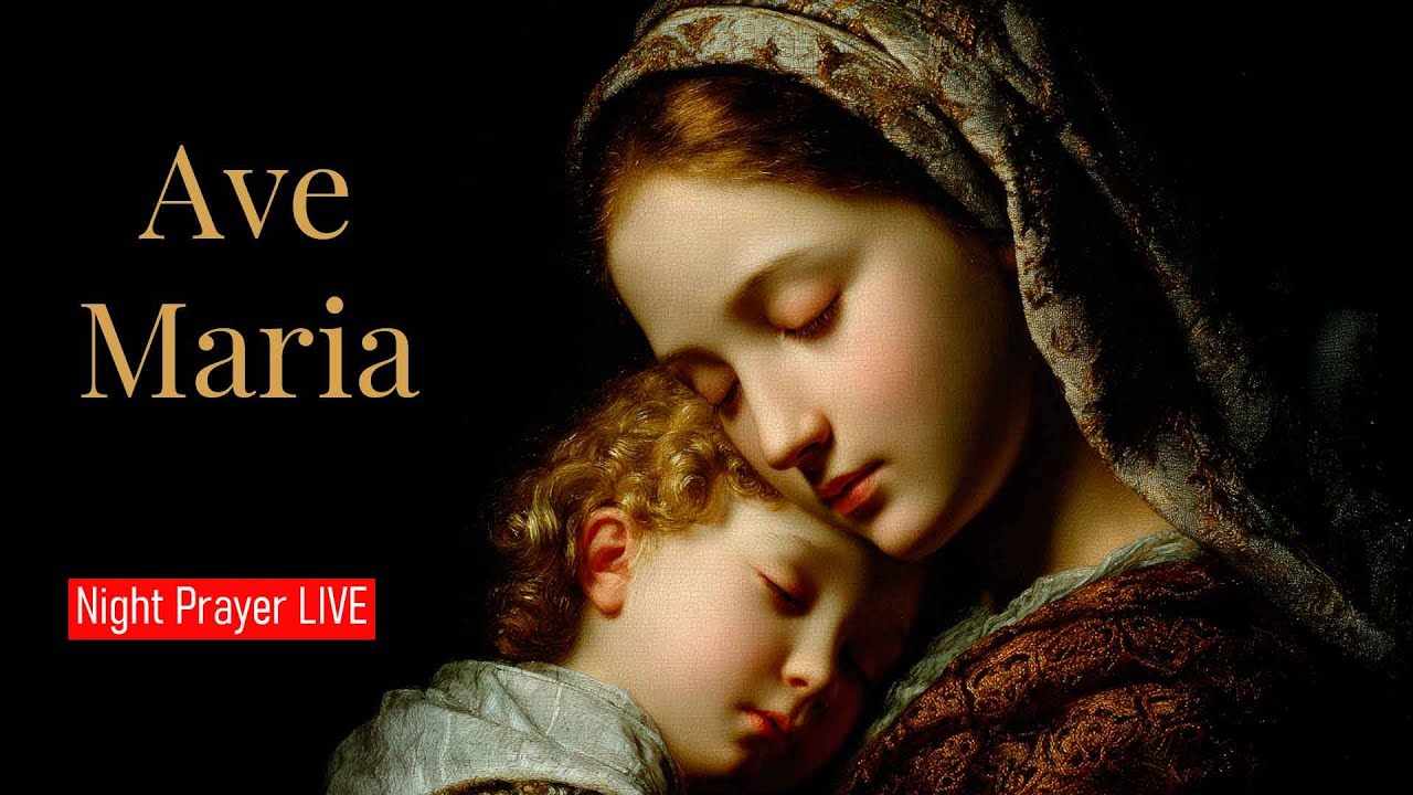 Ave Maria — Night Prayer LIVE | Gregorian Chant & Sacred Catholic Meditation for Peace and Rest