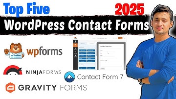 Top 5 WordPress Contact Form Plugins: Features, Pros & Cons 2025