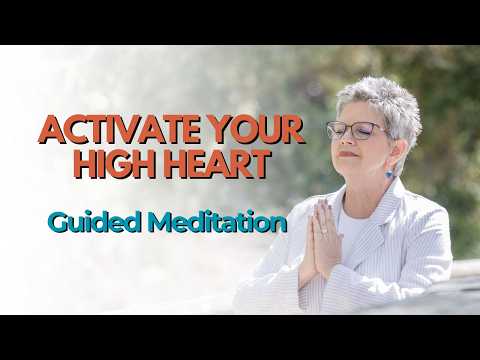 Clearing the Field & Activating Your High Heart Guided Meditation