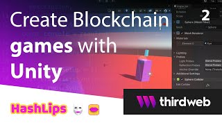 Create blockchain games with Unity and thirdweb part 2