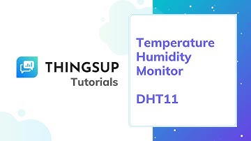 Build Temperature/Humidity IoT Dashboard with NodeMCU, ESP8266/ESP32 & DHT11 - Thingsup IoT Platform