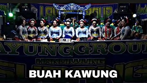 BUAH KAWUNG || GENDING JAIPONG || LAYUNG GROUP SUBANG