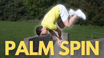 PALM SPIN TUTORIAL ➰  Parkour Made Easy