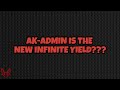 Ak Admin Is the New Infinite Yield???
