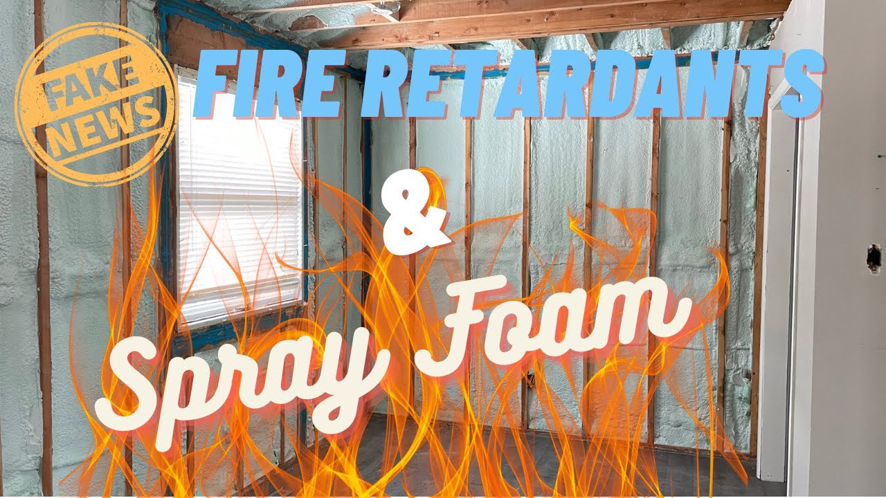 Is Foam Insulation Fire Retardant