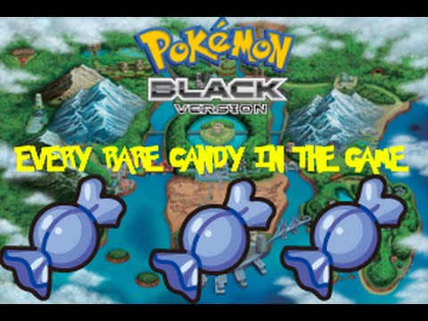 Pokemon Black Tutorial: How To Find EVERY RARE CANDY LOCATION In The Game