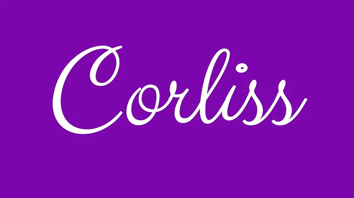 Learn how to Sign the Name Corliss Stylishly in Cu...