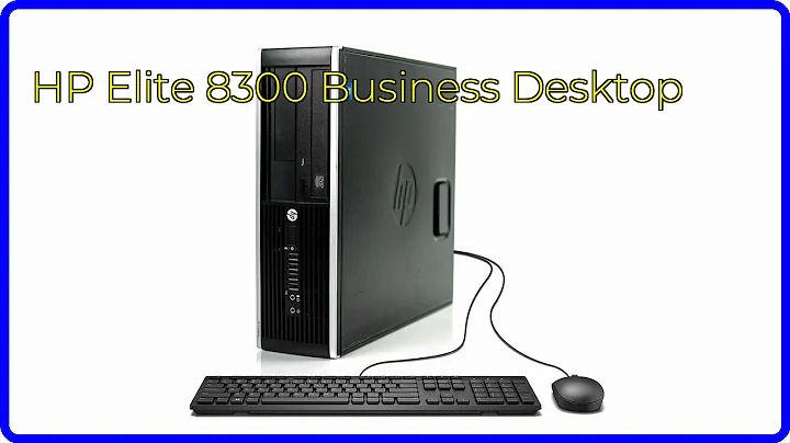 REVIEW (2025): HP Elite 8300 Business Desktop. ESSENTIAL details.