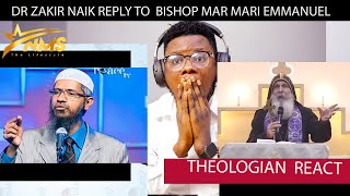 DR ZAKIR NAIK REPLY TO  BISHOP MAR MARI EMMANUEL ON JESUS CRUCIFIXION AND PROPHET MUHAMMAD