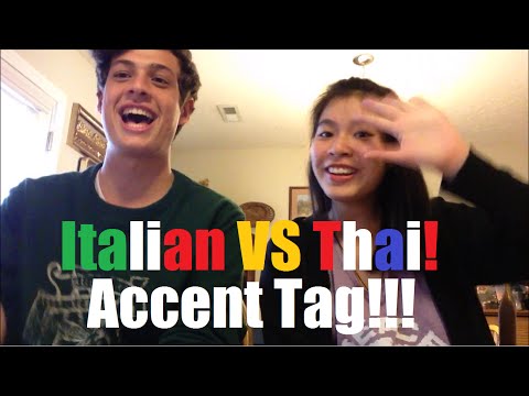 [ACCENT TAG] ITALIAN vs THAI