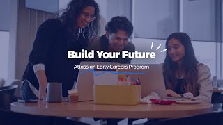Build your future at Atlassian | Early Careers | Atlassian Net Worth