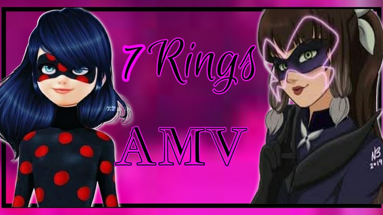 7 rings Ariana grande AMV   [Miraculous]
