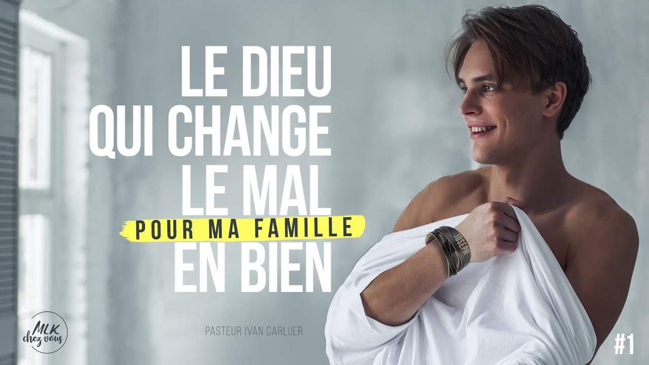 Miniature de l'épisode : Le Dieu qui change le mal en bien... Pour ma famille #1 - Ivan Carluer