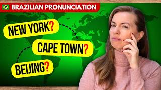 Pronounce These World Cities Like a Brazilian – Fun Portuguese Practice!