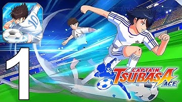 CAPTAIN TSUBASA: ACE Part 1 (Test Beta) Gameplay Walkthrough Android IOS