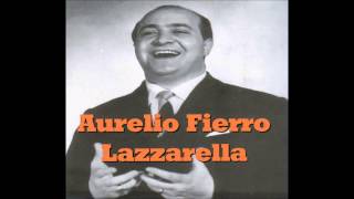 Aurelio Fierro. Lazzarella con testo Video Mario Ferraro chords