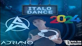 Cd Italo Dance 2024 Dj Adriano Azevedo