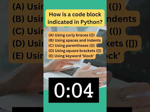 How is a code block indicated in Python? - Python Quiz