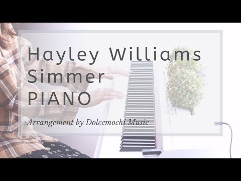 Simmer (PIANO) - Hayley Williams