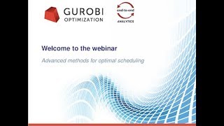 Advanced Methods for Optimal Scheduling Using Gurobi