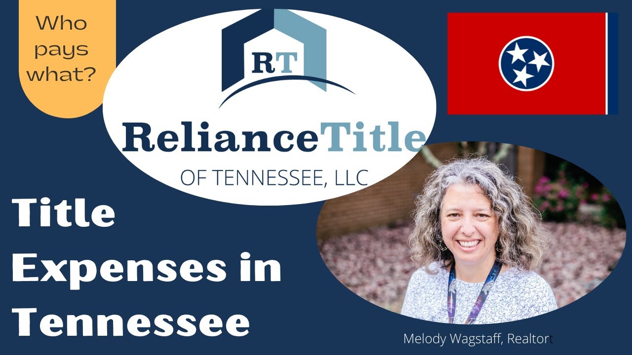 Buyer & Seller Title Expenses in Tennessee East TN Real Estate Melody Wagstaff, REALTOR