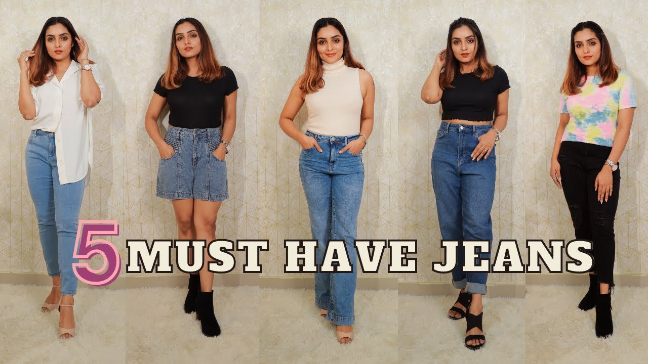5 Types of Jeans Every Girl Needs | Closet Essentials | Nimmy Arungopan ...
