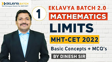 Chp.7 Limits MCQ & PYQ Lecture 1 | EKLAVYA 2.0 BATCH for MHT-CET 2022 | Dinesh Sir